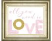 Classy Art All You Need Is Love 22 X 26 small image number 1